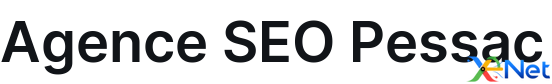Agence SEO Pessac